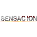 ＳＥＮＳＡＣＩＯＮ ()