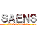 ＳＡＥＮＳ (Attack on Saenskin )