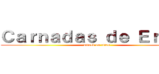 Ｃａｒｎａｄａｓ ｄｅ Ｅｒｗｉｎ (attack on titan)