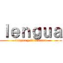 ｌｅｎｇｕａ (lengua y literatura)