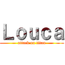 Ｌｏｕｃａ (attack on titan)