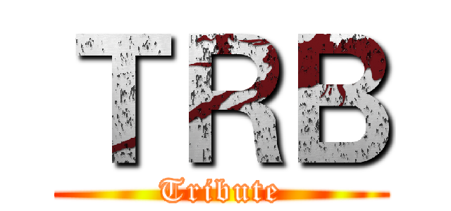 ＴＲＢ (Tribute)