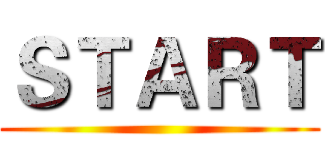 ＳＴＡＲＴ ()