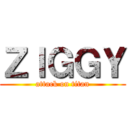 ＺＩＧＧＹ (attack on titan)