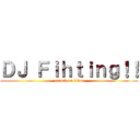 ＤＪ Ｆｉｈｔｉｎｇ！！ (attack on titan)