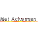 Ｍｅｉ Ａｃｋｅｒｍａｎ  ()