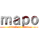 ｍａｐｏ (attack on titan)