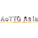 ＡｏＴＴＧ Ａｓｉａ (Group)