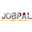 ＪＯＢＰＡＬ ()