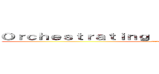 Ｏｒｃｈｅｓｔｒａｔｉｎｇ ａ ｂｒｉｇｈｔｅｒ ｗｏｒｌｄ (attack on titan)