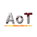 ＡｏＴ (Prequel)