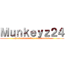 Ｍｕｎｋｅｙｚ２４ (Professional Unprofessionalist)