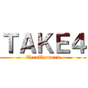 ＴＡＫＥ４ (TeraTermers)