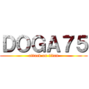ＤＯＧＡ７５ (attack on titan)