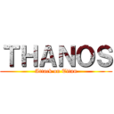 ＴＨＡＮＯＳ (Attack on Titan)