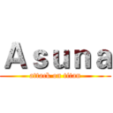Ａｓｕｎａ (attack on titan)