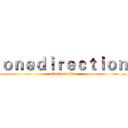ｏｎｅｄｉｒｅｃｔｉｏｎ (attack on titan)