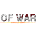 ＯＦ ＷＡＲ (Attack on Titan)