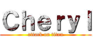 Ｃｈｅｒｙｌ (attack on titan)