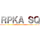 ＲＰＫＡ ＳＱ (Rp anime)