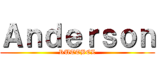 Ａｎｄｅｒｓｏｎ (RUTTBEL)