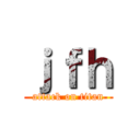 ｊｆｈ (attack on titan)