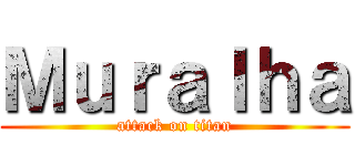 Ｍｕｒａｌｈａ (attack on titan)