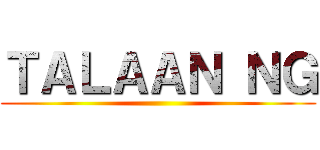 ＴＡＬＡＡＮ ＮＧ ()