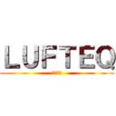 ＬＵＦＴＥＱ (空調設備)