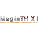 ＭａｇｉａＴＨ ＸＩ (the final fantasy XI offline 2nd criate)