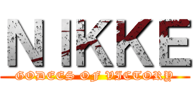 ＮＩＫＫＥ (GODEES OF VICTORY)