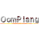 ＯｏｍＰｉａｎｇ (OmPiangThGamer)