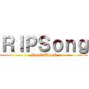 ＲＩＰＳｏｎｇ (NonG2KunG)