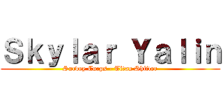 Ｓｋｙｌａｒ Ｙａｌｉｎ (Survey Corps - Titan Shifter)