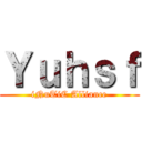 Ｙｕｈｓｆ (iNuTiC Alliance)