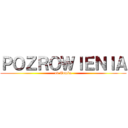 ＰＯＺＲＯＷＩＥＮＩＡ (od Tomka)