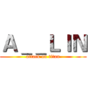 Ａ＿＿ＬＩＮ (attack on titan)