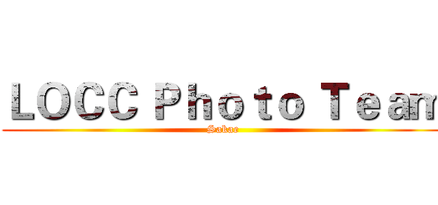 ＬＯＣＣ Ｐｈｏｔｏ Ｔｅａｍ (Sakae)