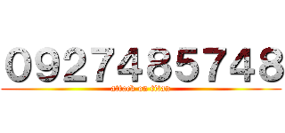 ０９２７４８５７４８ (attack on titan)