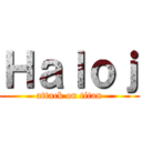 Ｈａｌｏｊ (attack on titan)