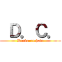  Ｄ．Ｃ． (Danbo-ruchair)