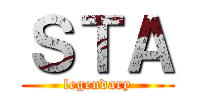 ＳＴＡ (legendary)