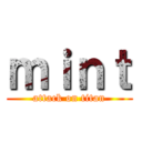 ｍｉｎｔ (attack on titan)