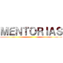 ＭＥＮＴＯＲＩＡＳ ()