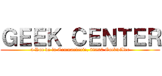 ＧＥＥＫ ＣＥＮＴＥＲ (5 Rue de la Commanderie, 68500 Guebwiller)