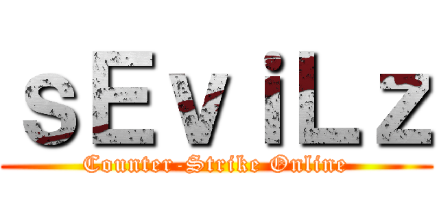 ｓＥｖｉＬｚ (Counter-Strike Online)