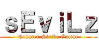 ｓＥｖｉＬｚ (Counter-Strike Online)