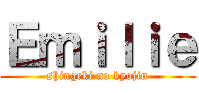 Ｅｍｉｌｉｅ (shingeki no kyojin)