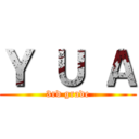 Ｙ Ｕ Ａ (3rd grade)