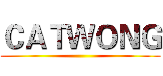 ＣＡＴＷＯＮＧ ()